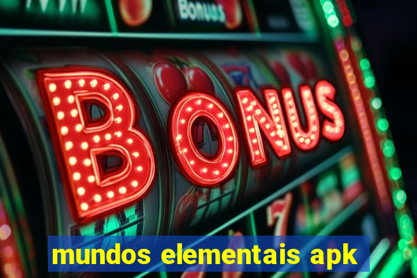 mundos elementais apk